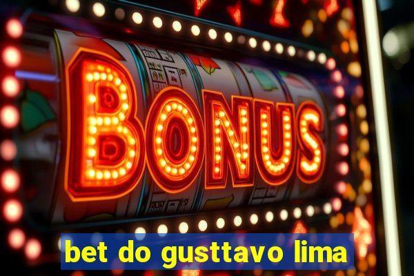 bet do gusttavo lima