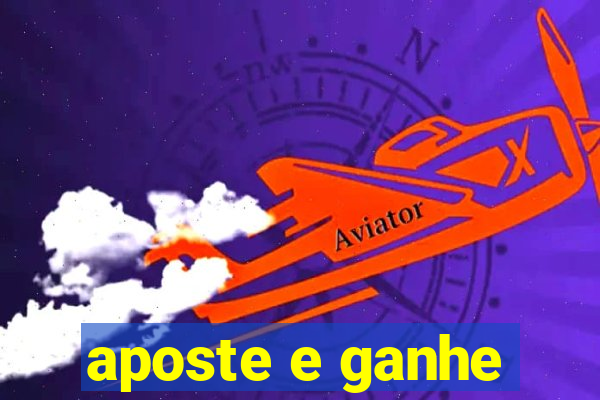 aposte e ganhe