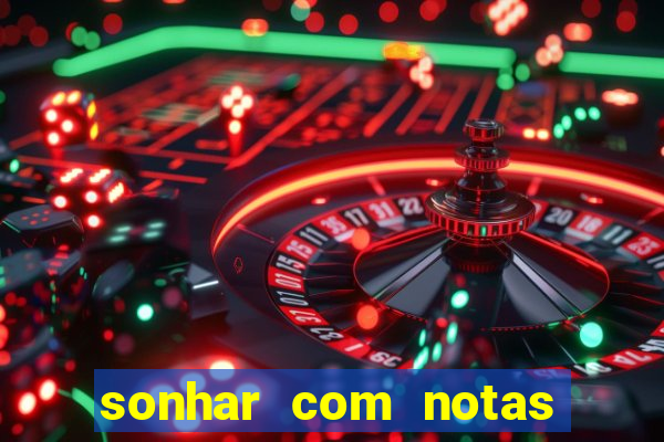 sonhar com notas de 50 reais jogo do bicho