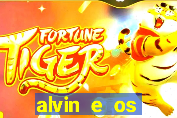 alvin e os esquilos 3 filme completo dublado mega filmes