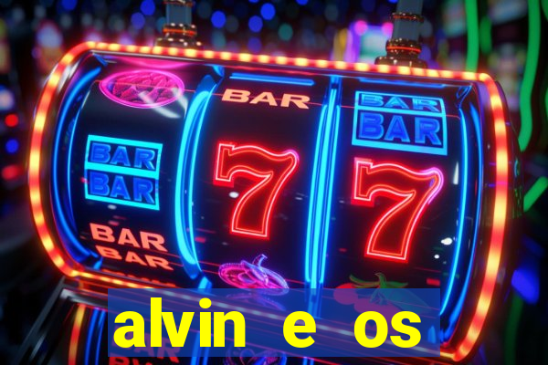 alvin e os esquilos 3 filme completo dublado mega filmes