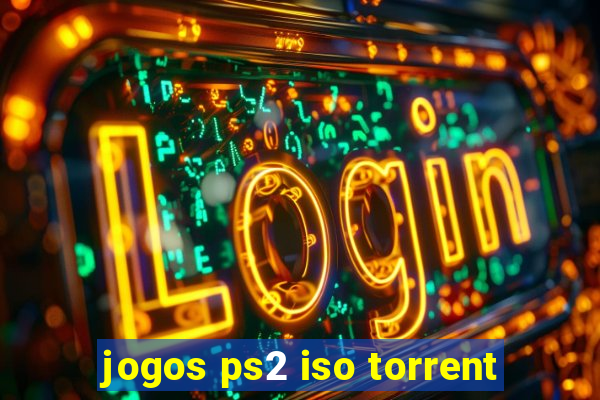 jogos ps2 iso torrent