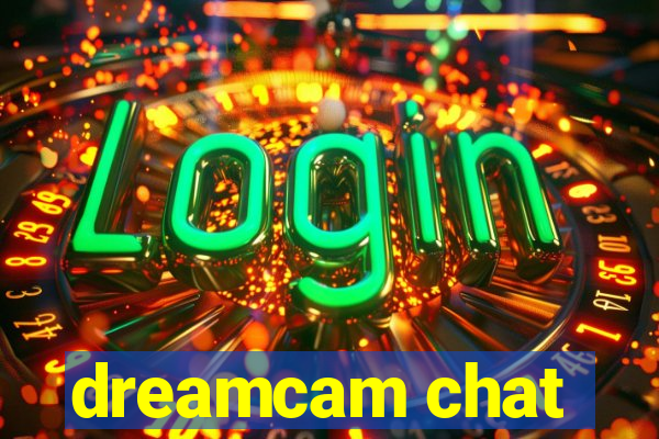 dreamcam chat