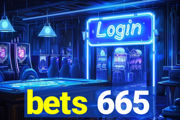 bets 665