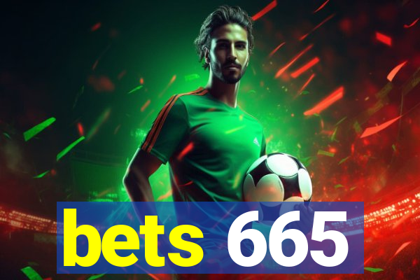 bets 665