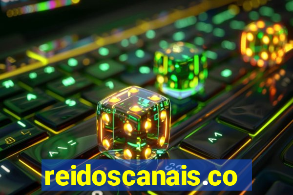 reidoscanais.com