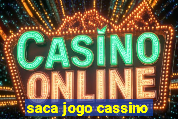 saca jogo cassino