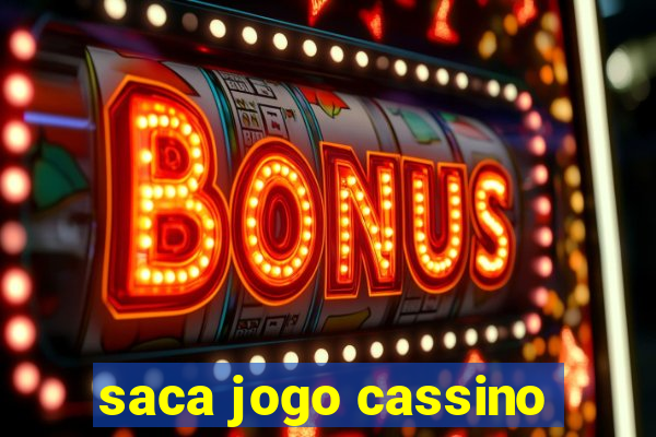 saca jogo cassino