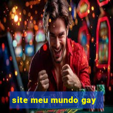 site meu mundo gay