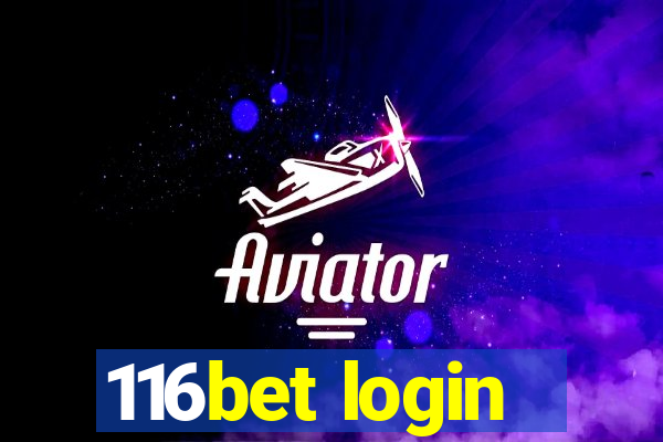 116bet login