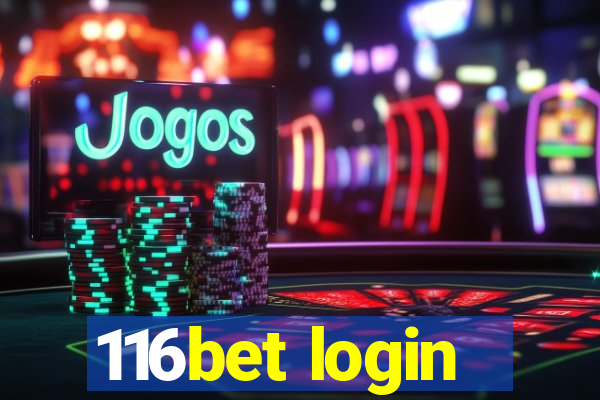 116bet login