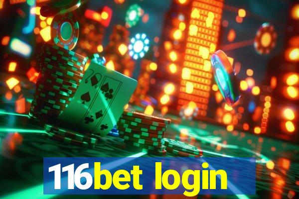 116bet login