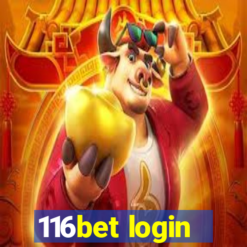 116bet login