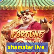 xhamater live