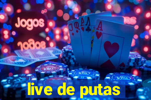 live de putas