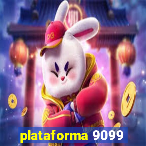 plataforma 9099