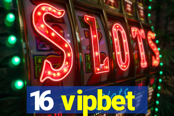 16 vipbet