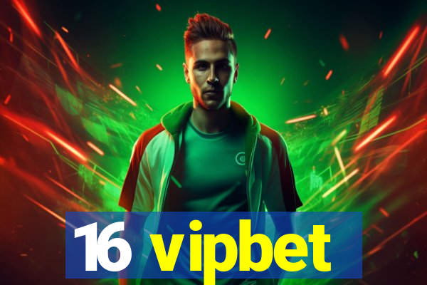 16 vipbet