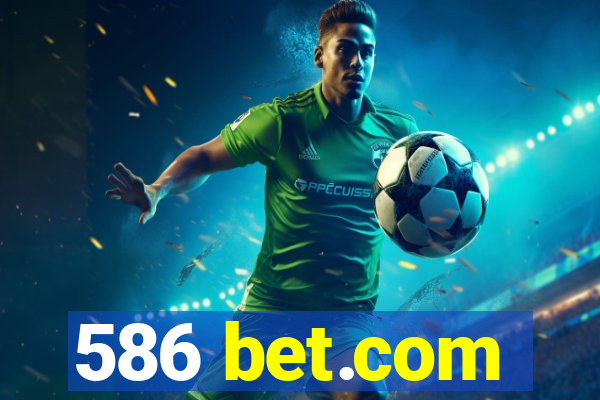 586 bet.com