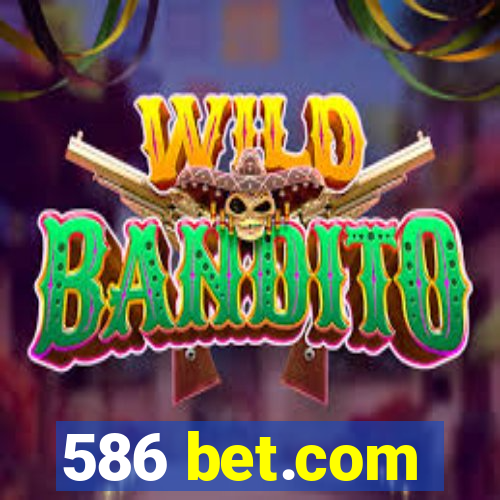 586 bet.com