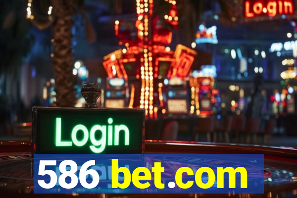 586 bet.com