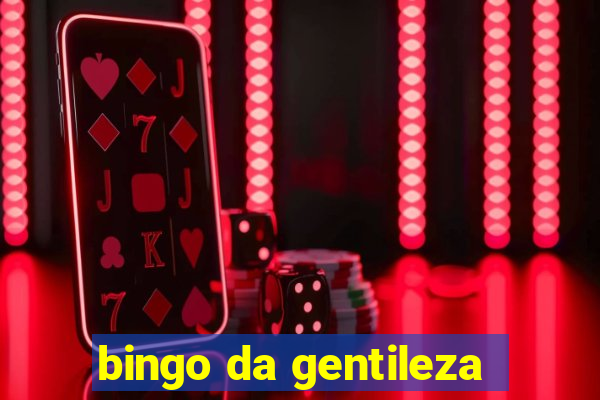 bingo da gentileza