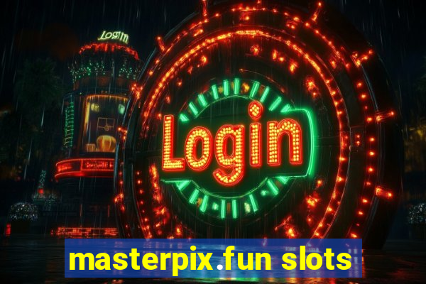 masterpix.fun slots