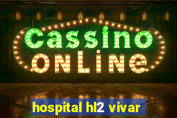 hospital hl2 vivar