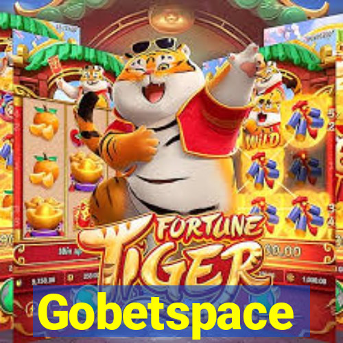 Gobetspace