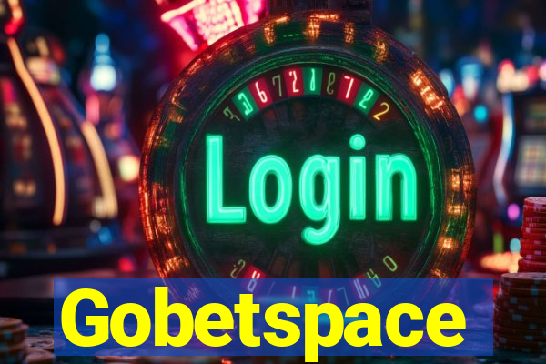 Gobetspace