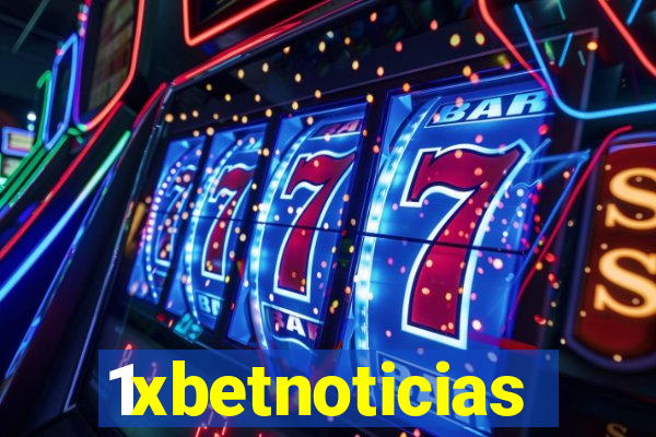 1xbetnoticias