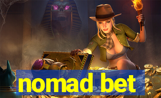 nomad bet