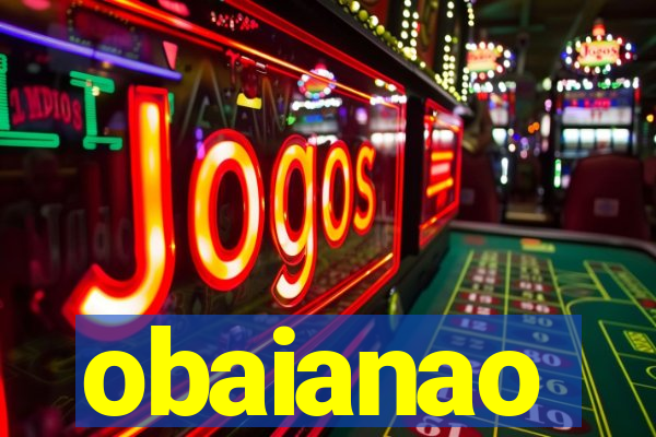 obaianao