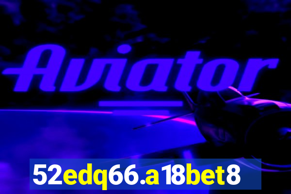 52edq66.a18bet8.com