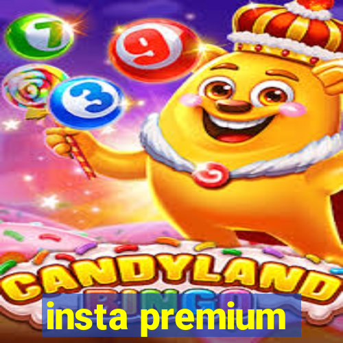 insta premium