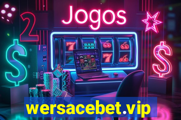 wersacebet.vip