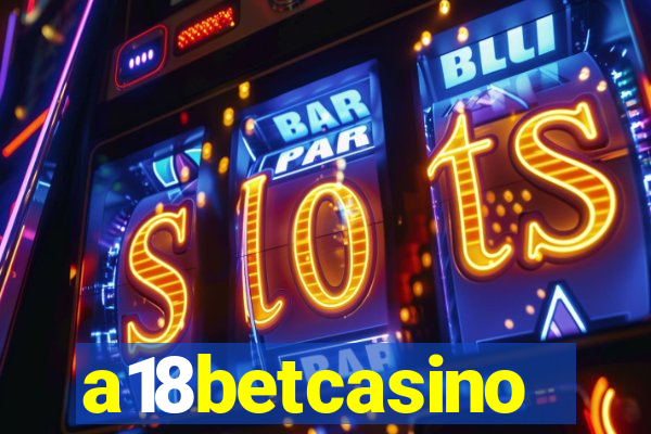 a18betcasino