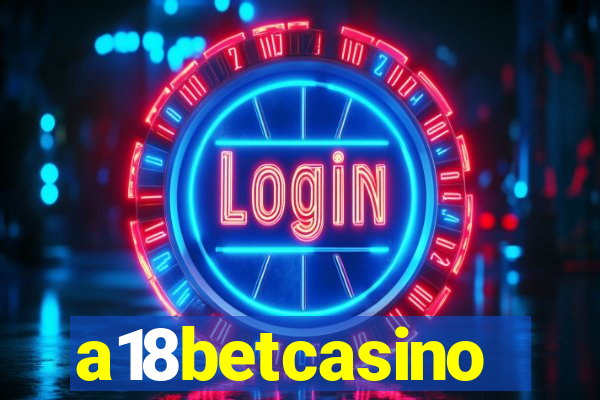 a18betcasino