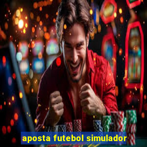 aposta futebol simulador