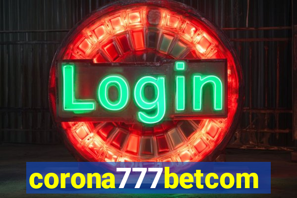 corona777betcom