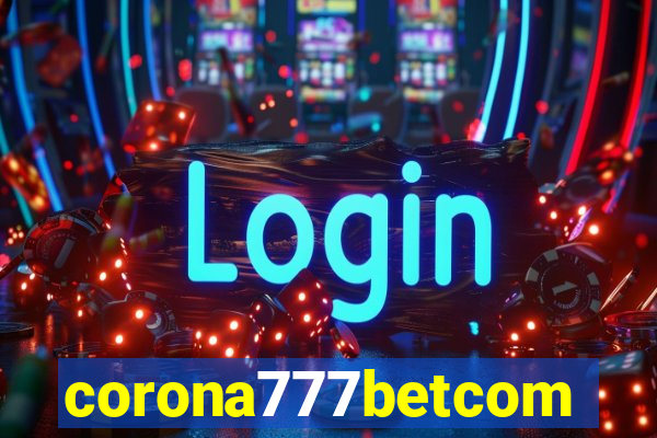 corona777betcom