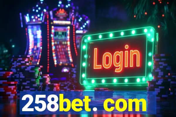 258bet. com