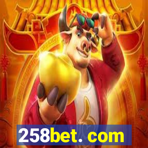 258bet. com