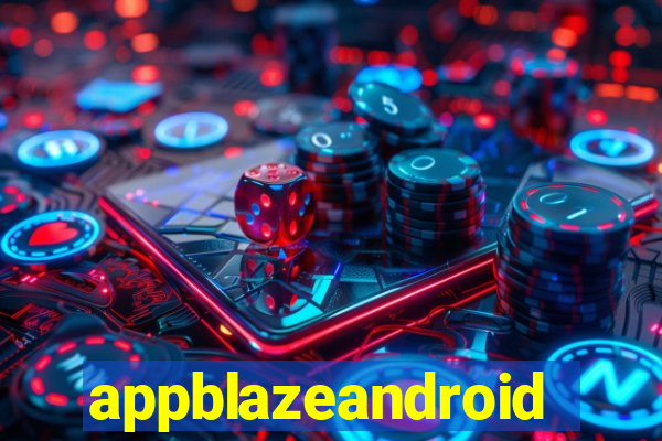 appblazeandroid