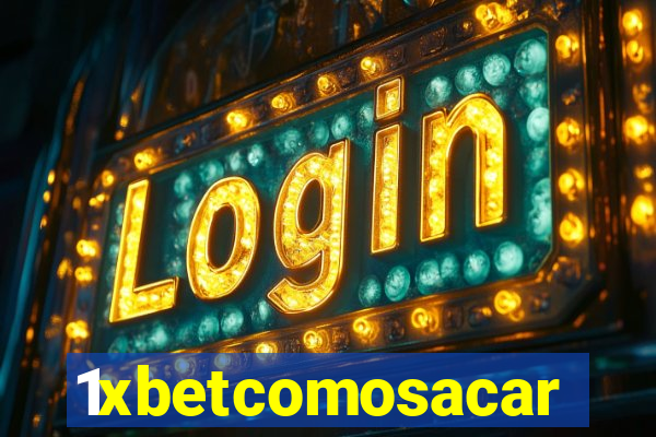 1xbetcomosacar