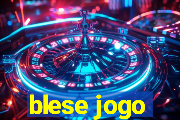 blese jogo