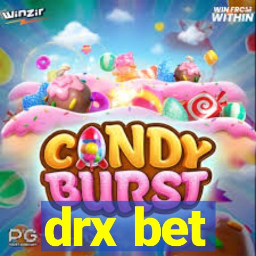 drx bet