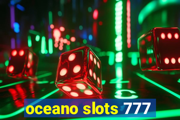 oceano slots 777