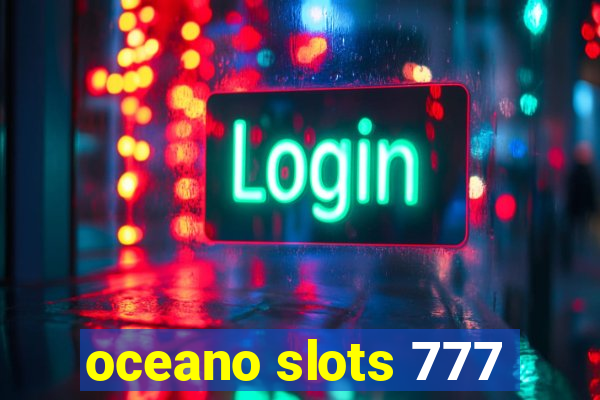 oceano slots 777