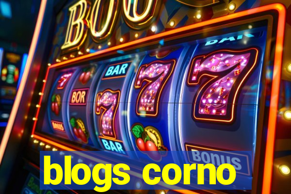 blogs corno